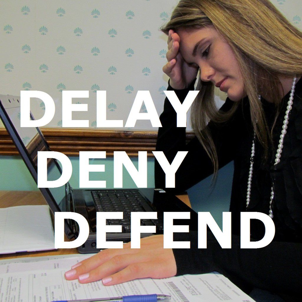 Delay, Deny, Defend Law Offices of Andrew Myers