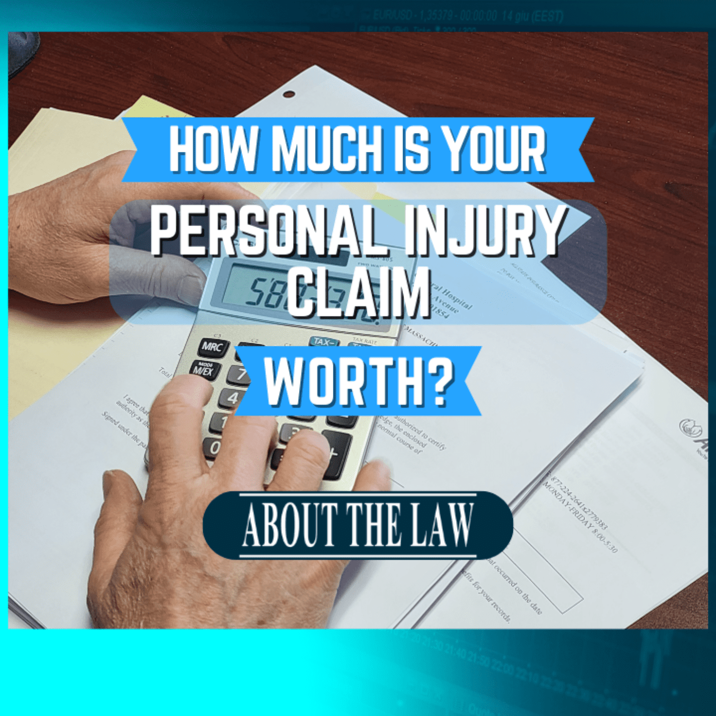 "how much is my personal injury claim worth? Over a calculator typing in a large number